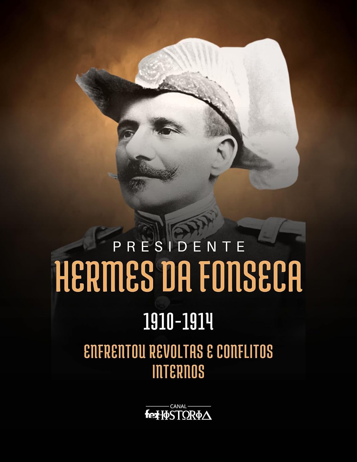 Hermes da Fonseca (1910-1914): Enfrentou revoltas e conflitos internos baixar livro de graça