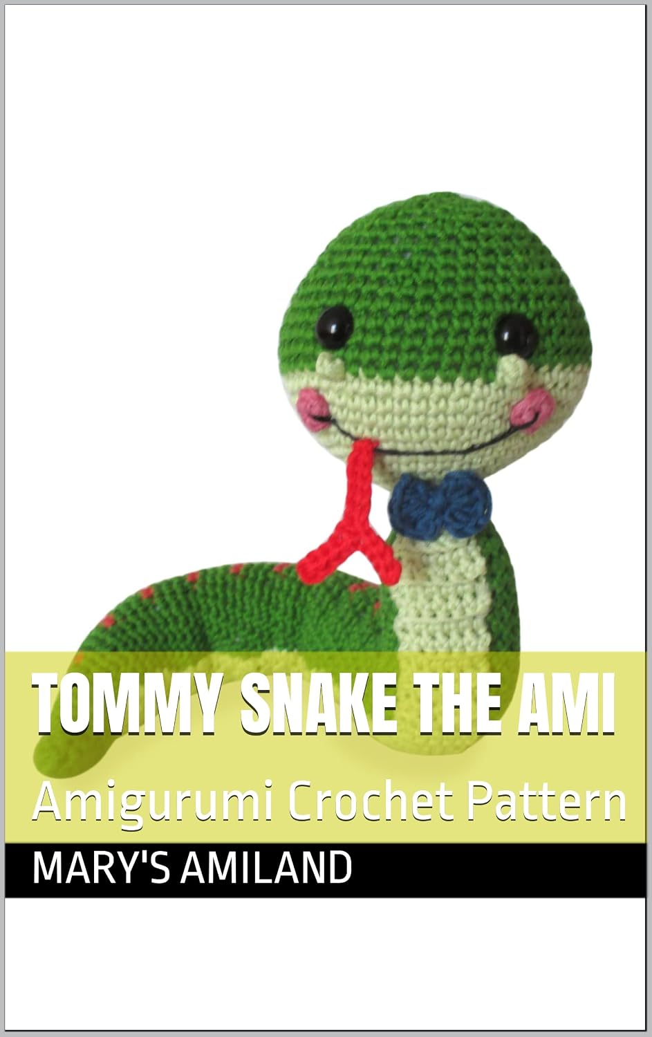 Tommy Snake the Ami: Amigurumi Crochet Pattern (English Edition) baixar livro de graça