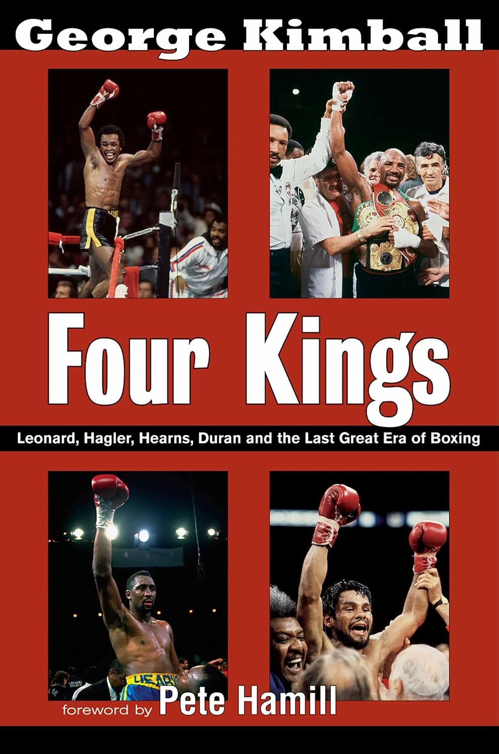 ler totalmente Four Kings: Leonard, Hagler, Hearns, Duran, and the Last Great Era of Boxing