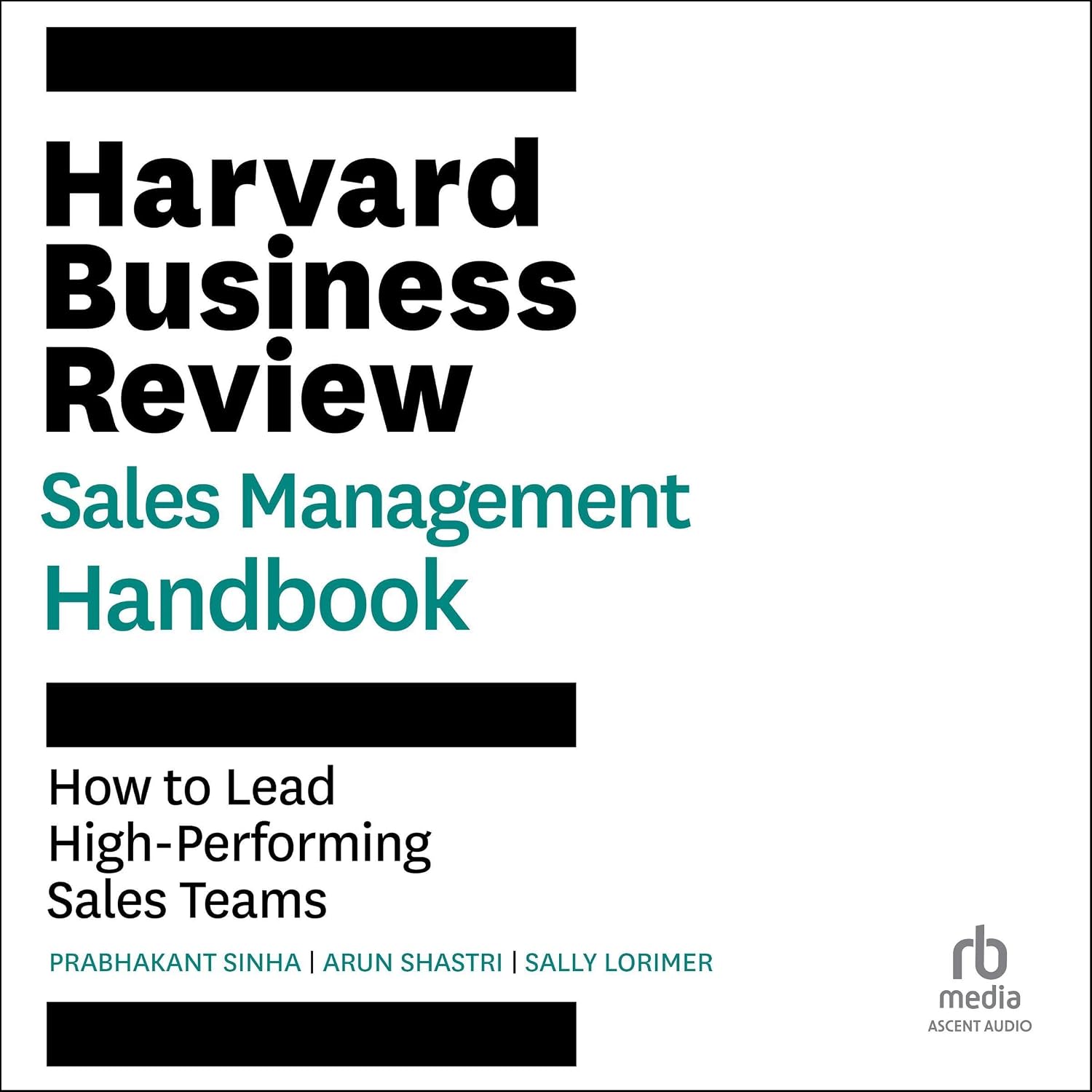 Harvard Business Review Sales Management Handbook: How to Lead High-Performing Sales Teams baixar livro de graça