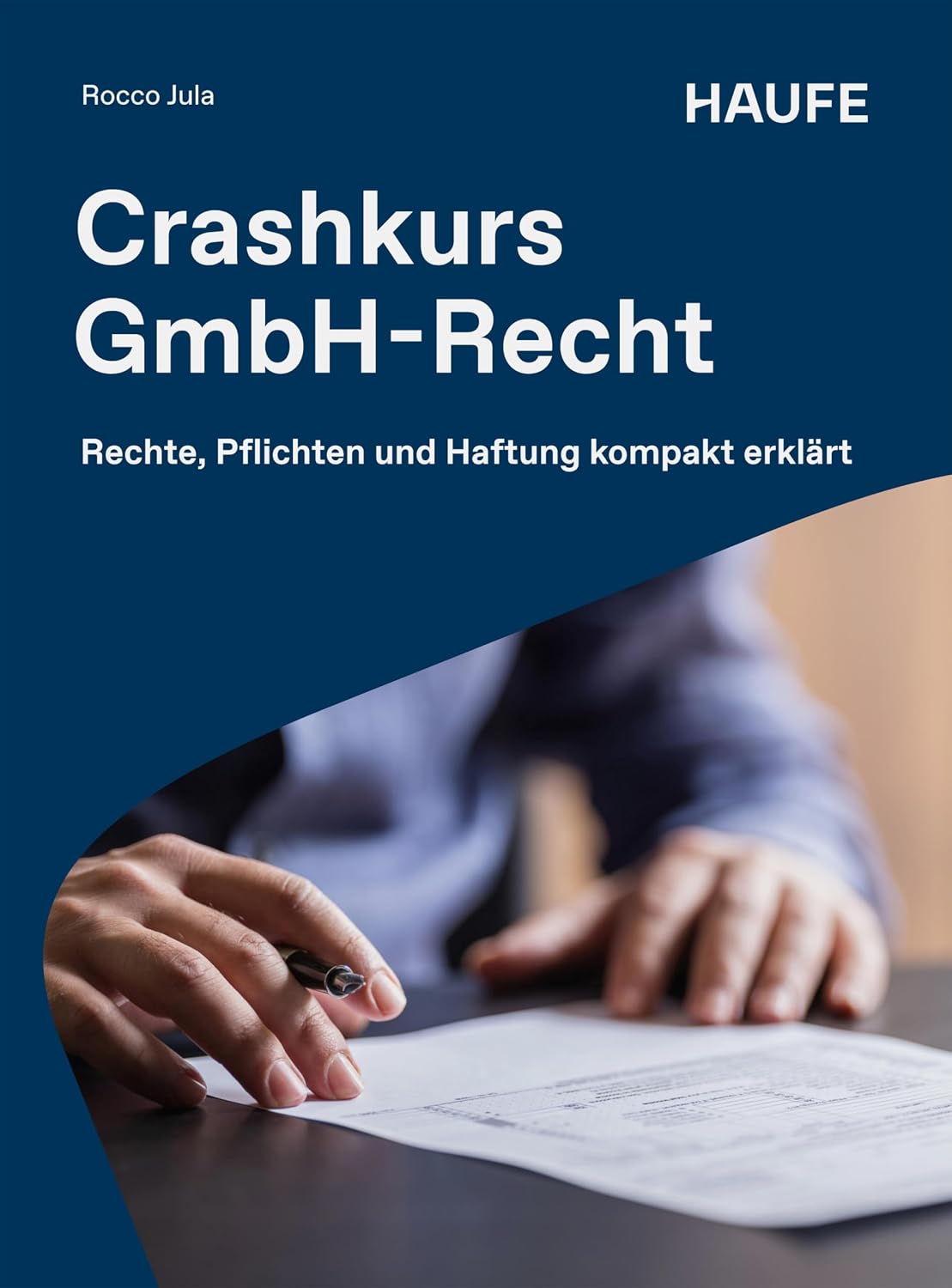 capítulo por capítulo baixar Crashkurs GmbH-Recht: Rechte, Pflichten und Haftung kompakt erklärt (Haufe Fachbuch) (German Edition)