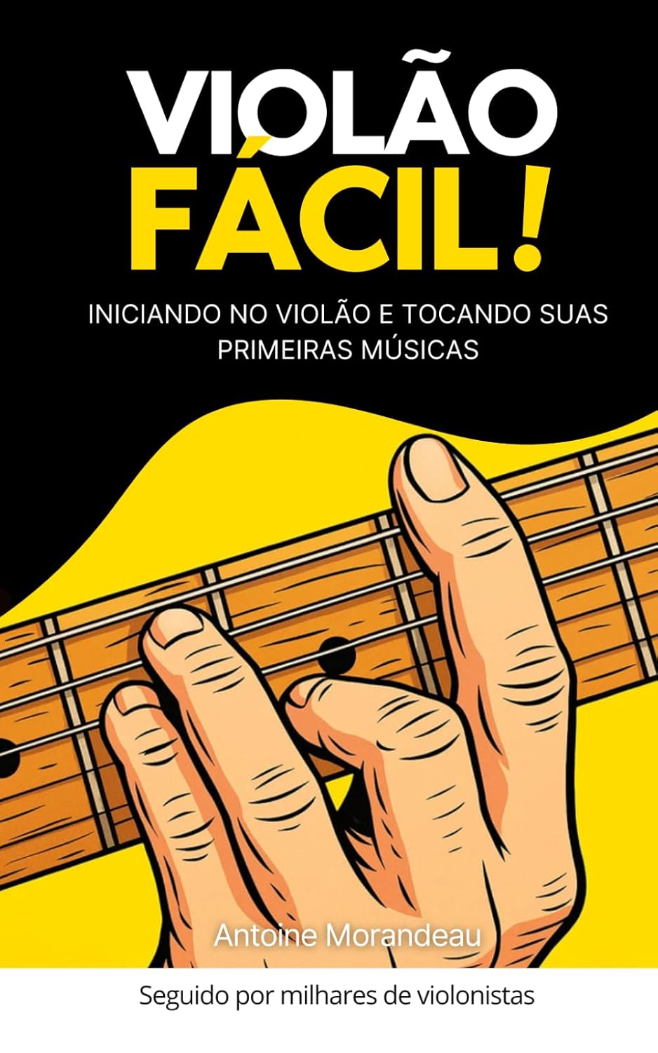 Violão Fácil: Introdução ao violão: toque sua primeira música! (Portuguese Edition) baixar o livro de graça