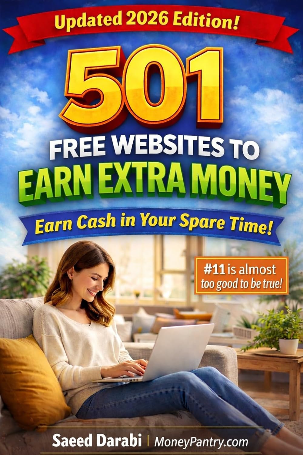 501 Free Websites to Make Extra Money (#11 Is Almost Too Good to Be True): Legit, Beginner-Friendly Ways to Earn Cash in Your Spare Time — From Home or Anywhere (English Edition) baixar livro de graça