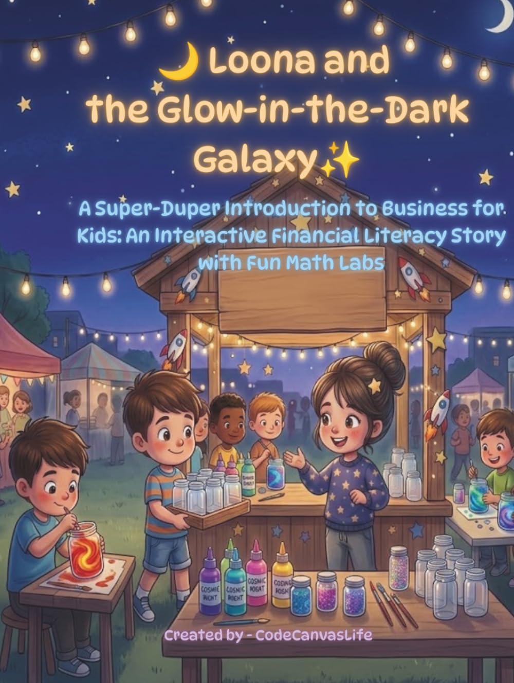 Loona and the Glow-in-the-Dark Galaxy: A Super-Duper Introduction to Business for Kids: An Interactive Financial Literacy Story with Fun Math Labs (Money Boss) baixar o livro de graça