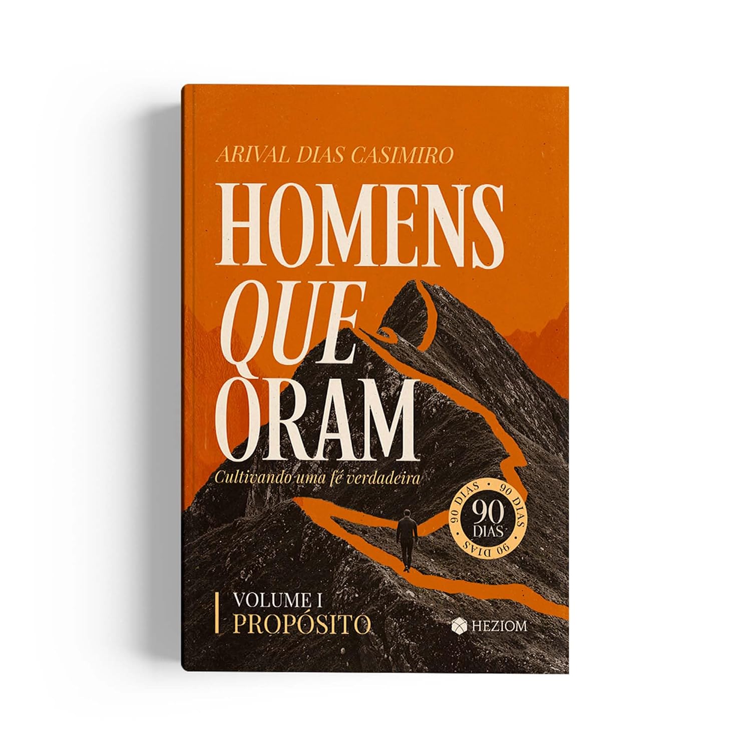 capítulo por capítulo baixar Homens que oram: cultivando uma fé verdadeira (Volume 1)