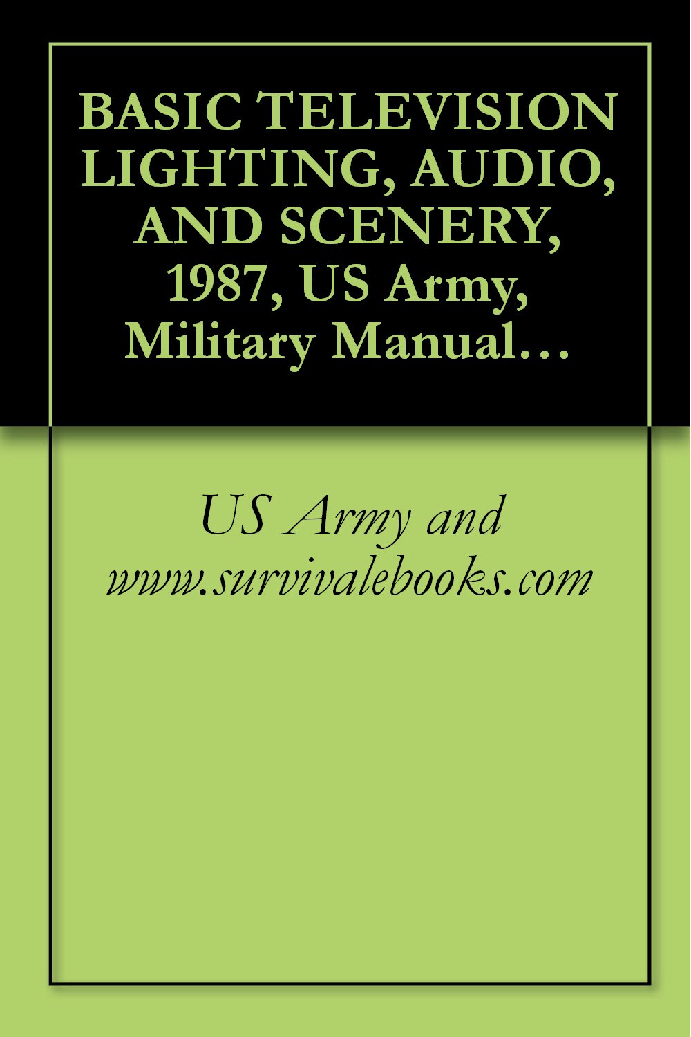 BASIC TELEVISION LIGHTING, AUDIO, AND SCENERY (English Edition) baixar o livro de graça