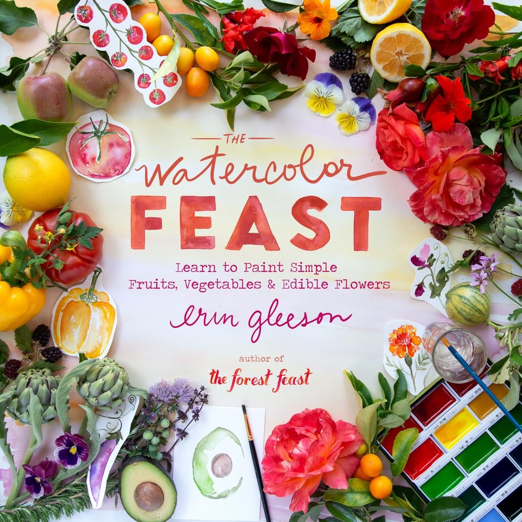 capítulo por capítulo baixar The Watercolor Feast: Learn to Paint Simple Fruits, Vegetables, and Flowers