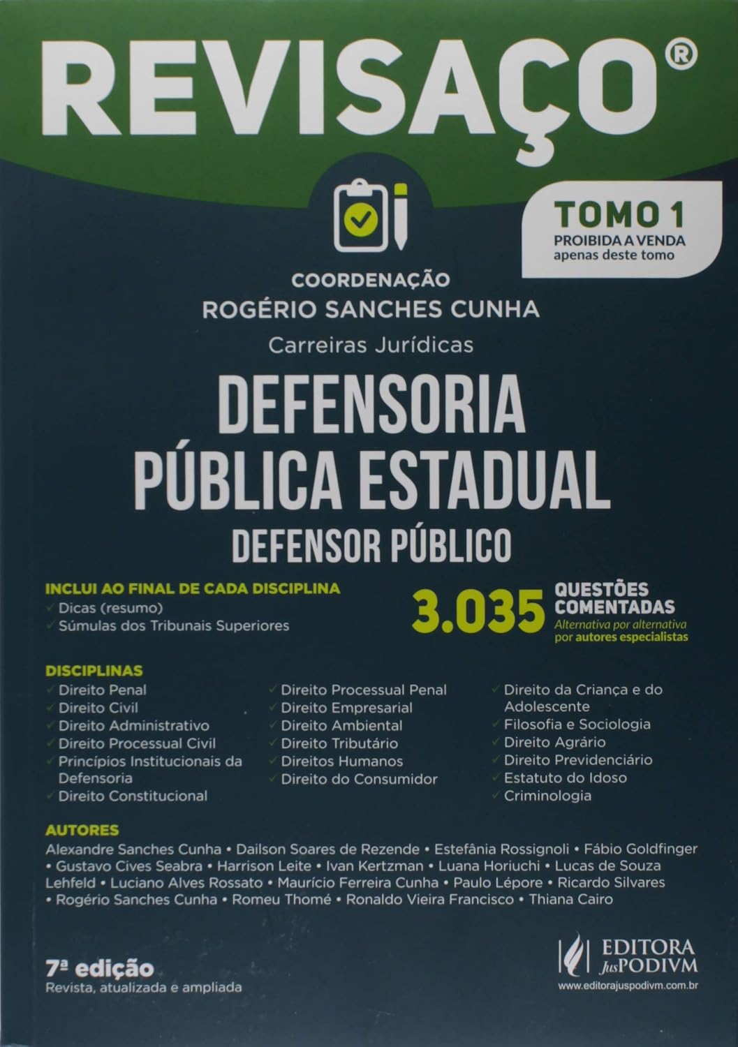 ler totalmente Defensoria Pública Estadual: Defensor Público - 3.035 Questões Comentadas, Alternativa por Alternativa por Autores Especialistas