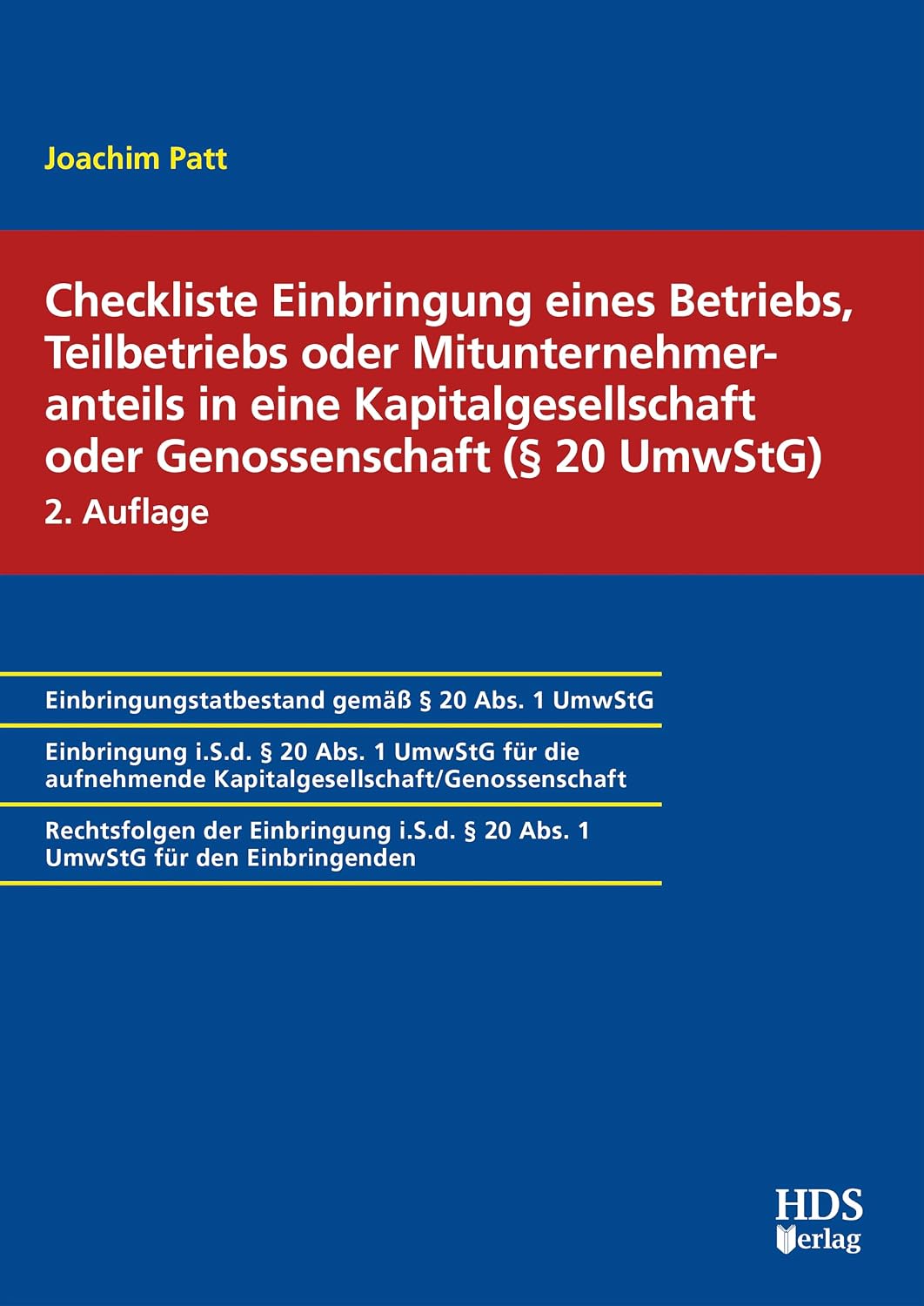 ler totalmente Checkliste Einbringung eines Betriebs, Teilbetriebs oder Mitunternehmeranteils in eine Kapitalgesellschaft oder Genossenschaft (§ 20 UmwStG) (German Edition)