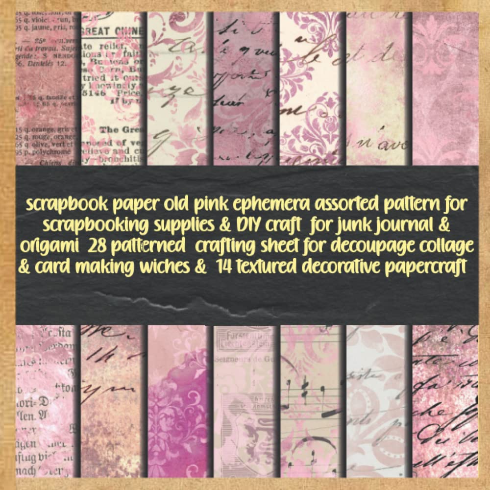 ler totalmente scrapbook paper old pink ephemera assorted pattern for scrapbooking supplies & DIY craft for junk journal & origami 28 patterned crafting sheet for... wiches & 14 textured decorative papercraft