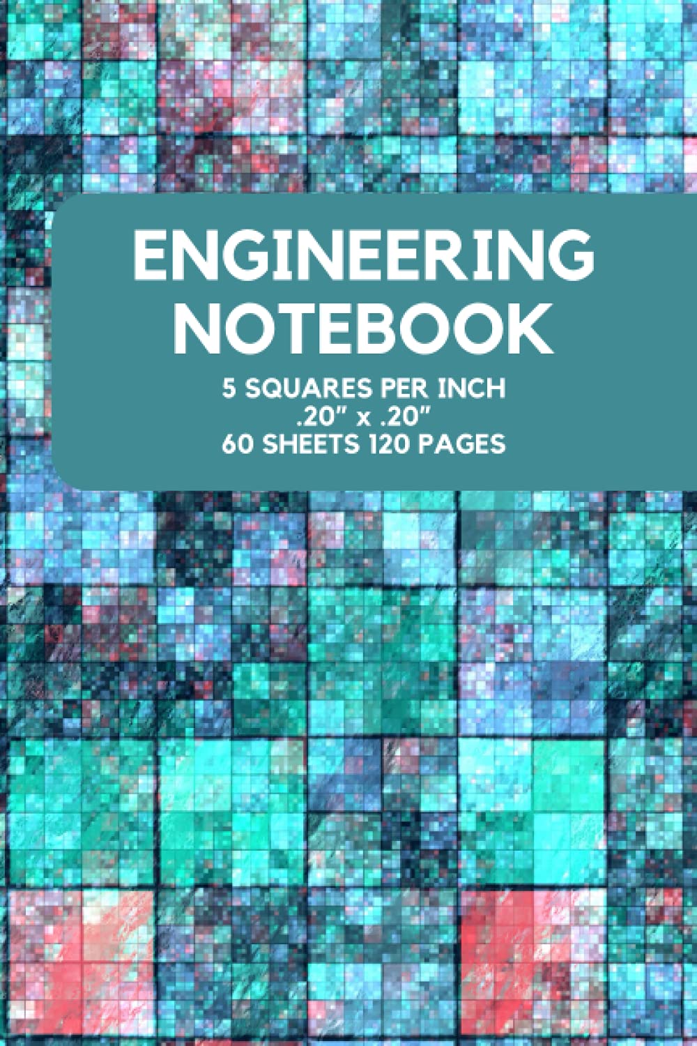 ler totalmente Engineer Notebook: Math, Physics, Space Science, Technology, Squared Graph Paper Composition Notebook - five squares per inch each square measures... (15.24 cm X 22.86 cm) - 60 Sheets / 120 pages