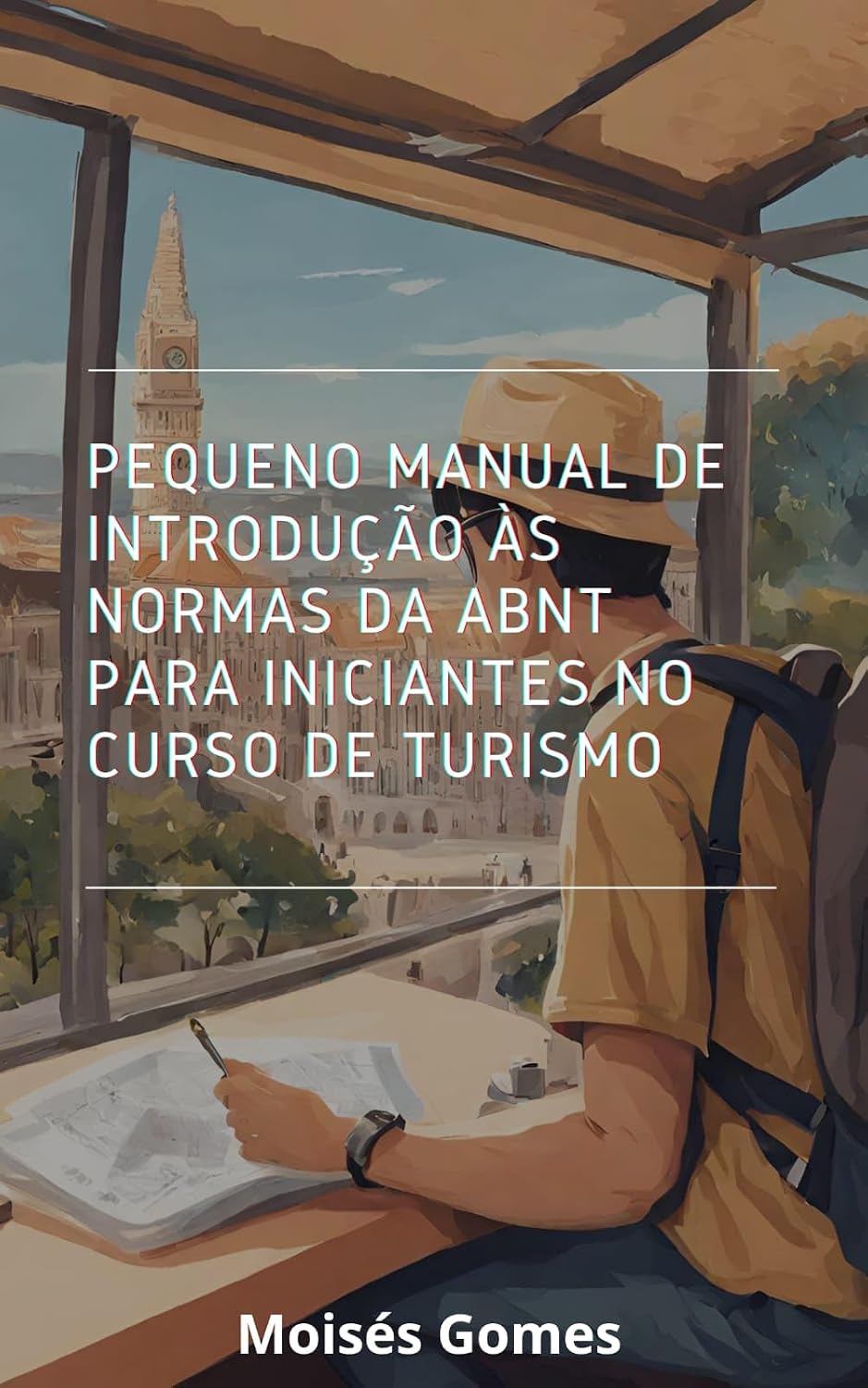 Pequeno Manual de Introdução às Normas da ABNT Para Iniciantes no Curso de Turismo baixar livro de graça