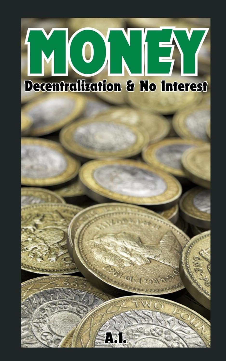Money: Decentralization & No Interest baixar livro de graça