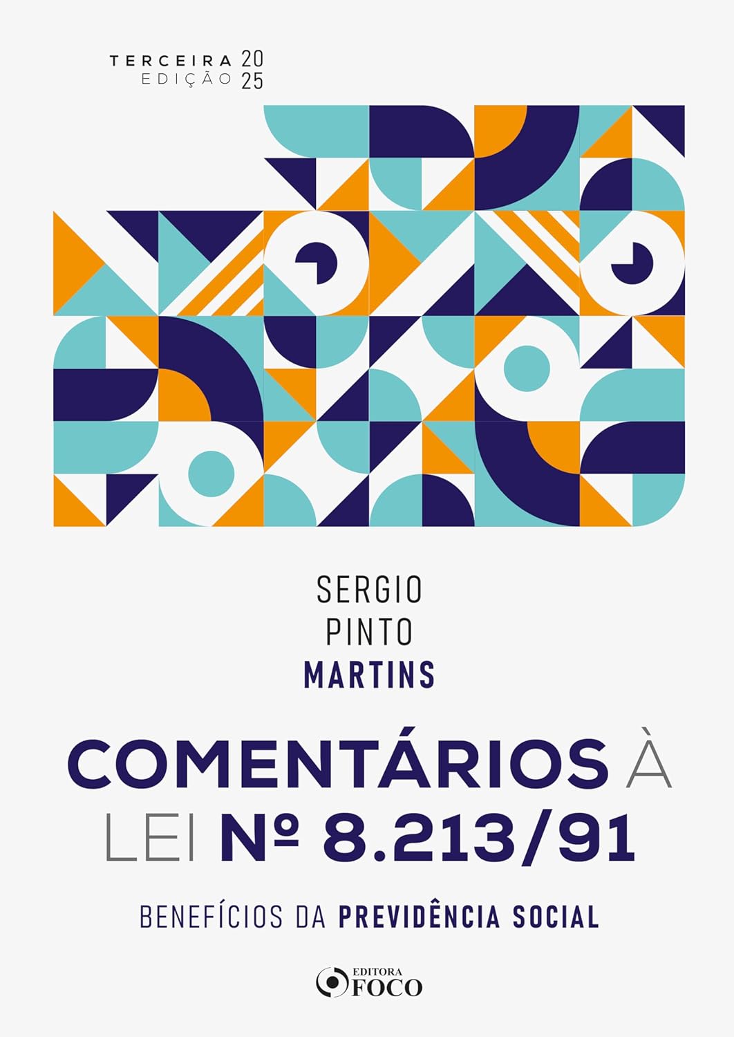 Comentários À Lei Nº 8.213/91: Benefícios da Previdência Social 3ª Ed - 2025 baixar o livro de graça
