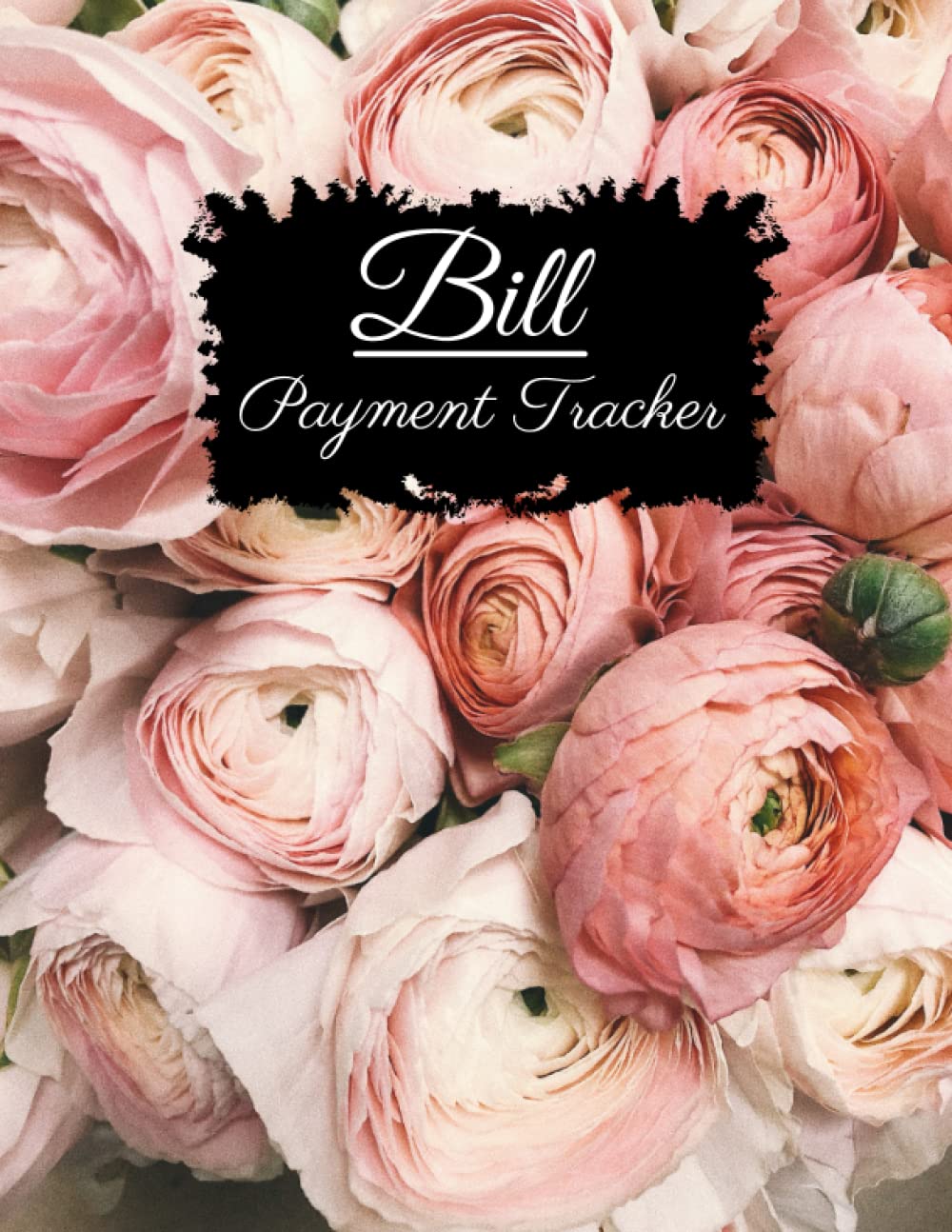 Bill Payment Tracker: Simple monthly bills planner to organize and Track Expenses and Payments For Budgeting Financial... baixar livro de graça
