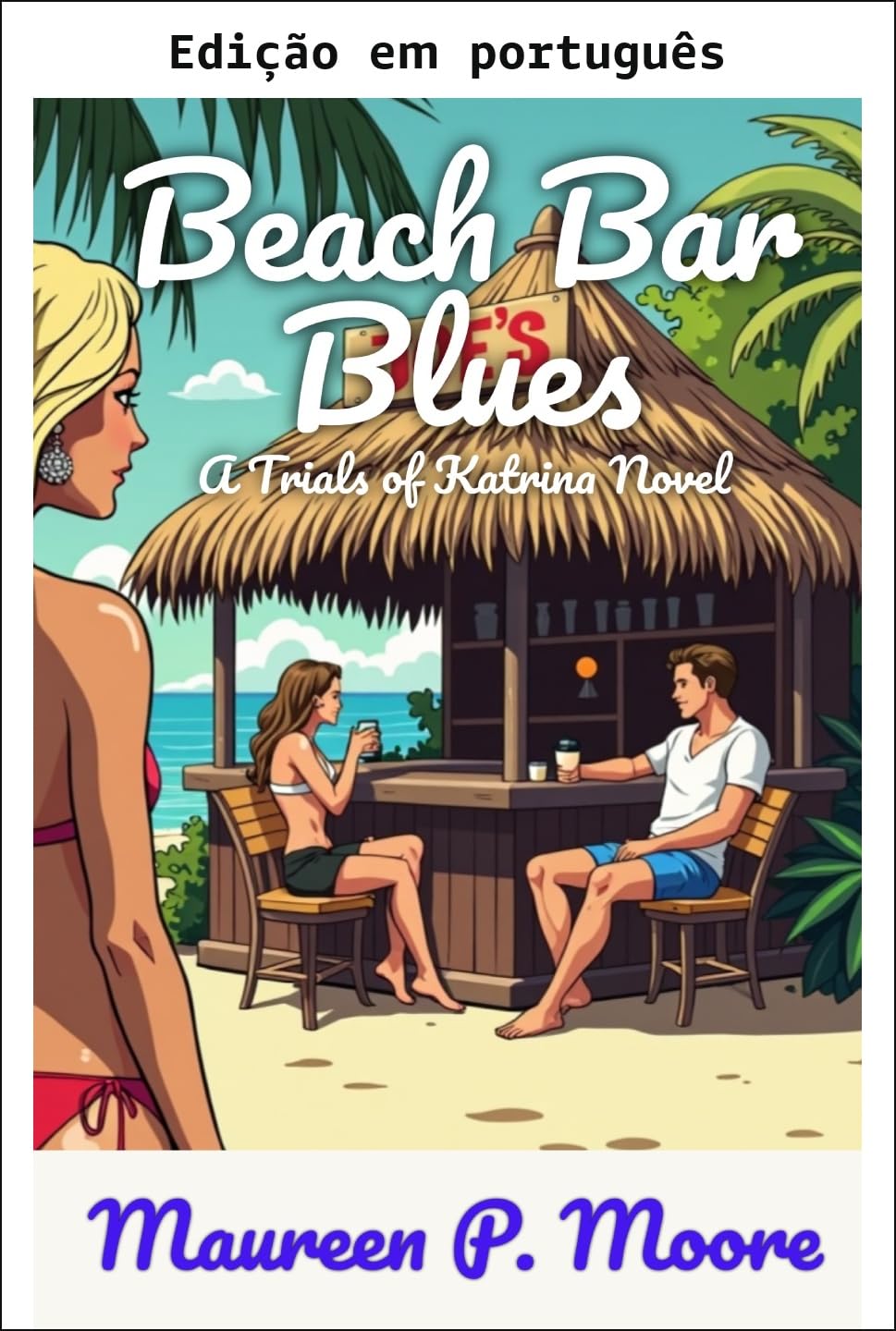 ler totalmente Blues no bar da praia (Provações de Katrina Livro 4)