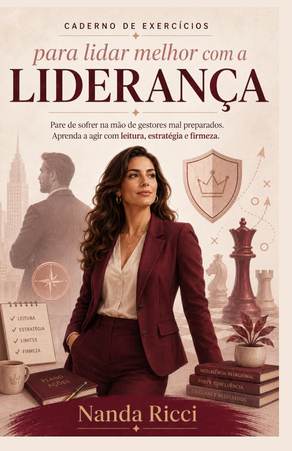 Caderno de Exercícios para Lidar Melhor com a Liderança: Pare de sofrer na mão de gestores mal preparados e aprenda a agir com mais leitura,... (Coleção Carreira Real) (Portuguese Edition) baixar o livro de graça