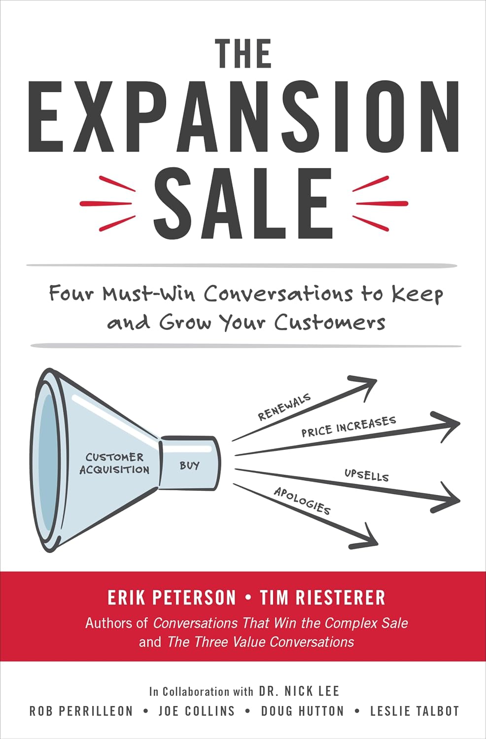 The Expansion Sale: Four Must-Win Conversations to Keep and Grow Your Customers baixar o livro de graça