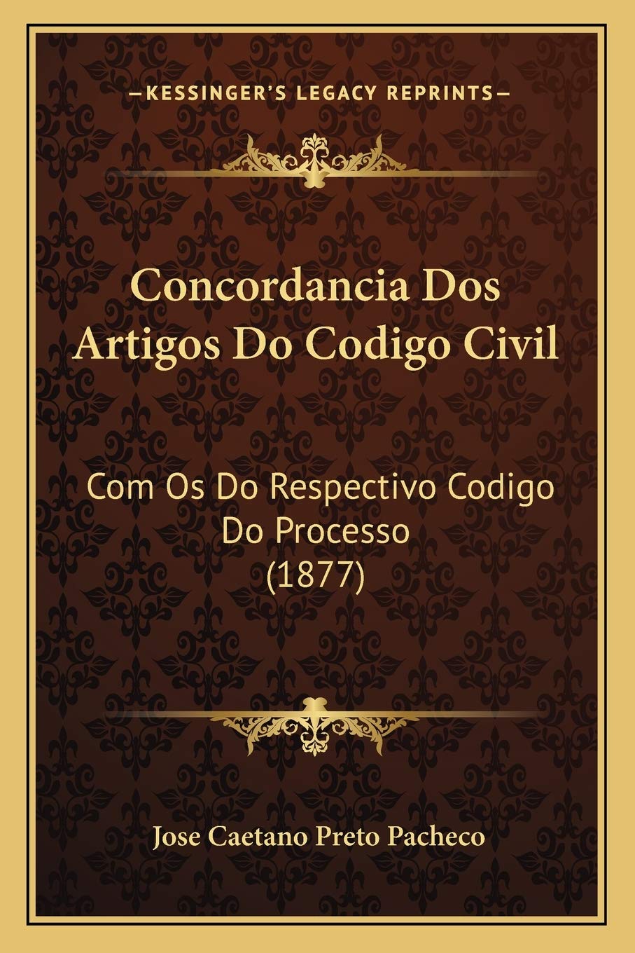 ler totalmente Concordancia Dos Artigos Do Codigo Civil: Com Os Do Respectivo Codigo Do Processo (1877)