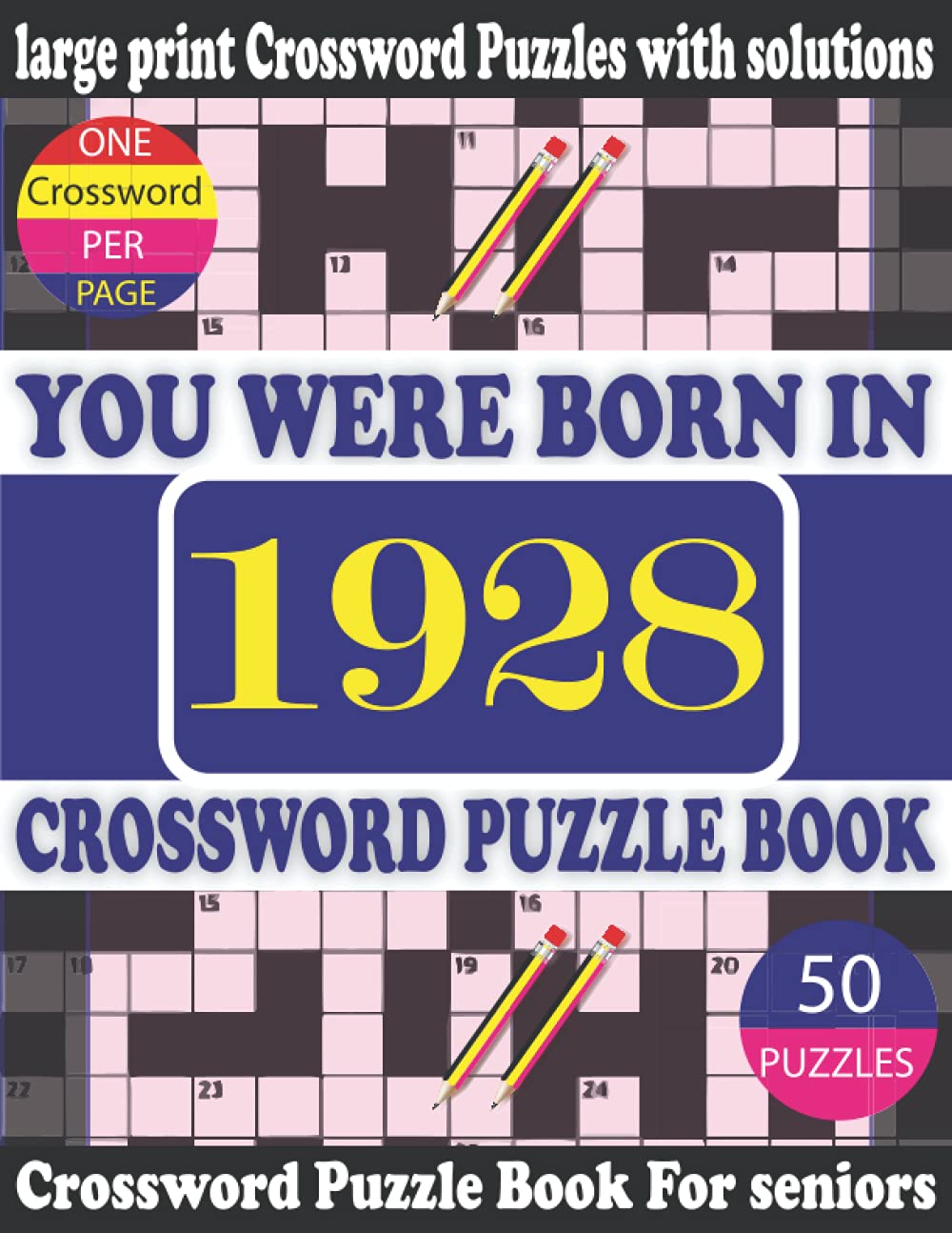 You Were Born in 1928: Crossword Puzzle Book: Crossword Games for Puzzle Fans & Exciting Crossword Puzzle Book for Adults With Solution baixar livro de graça