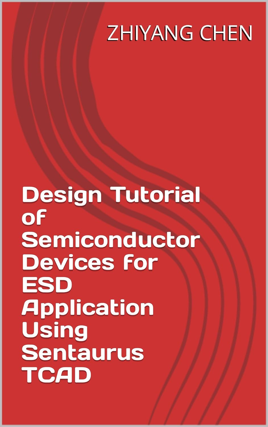 capítulo por capítulo baixar Design Tutorial of Semiconductor Devices for ESD Application Using Sentaurus TCAD (English Edition)