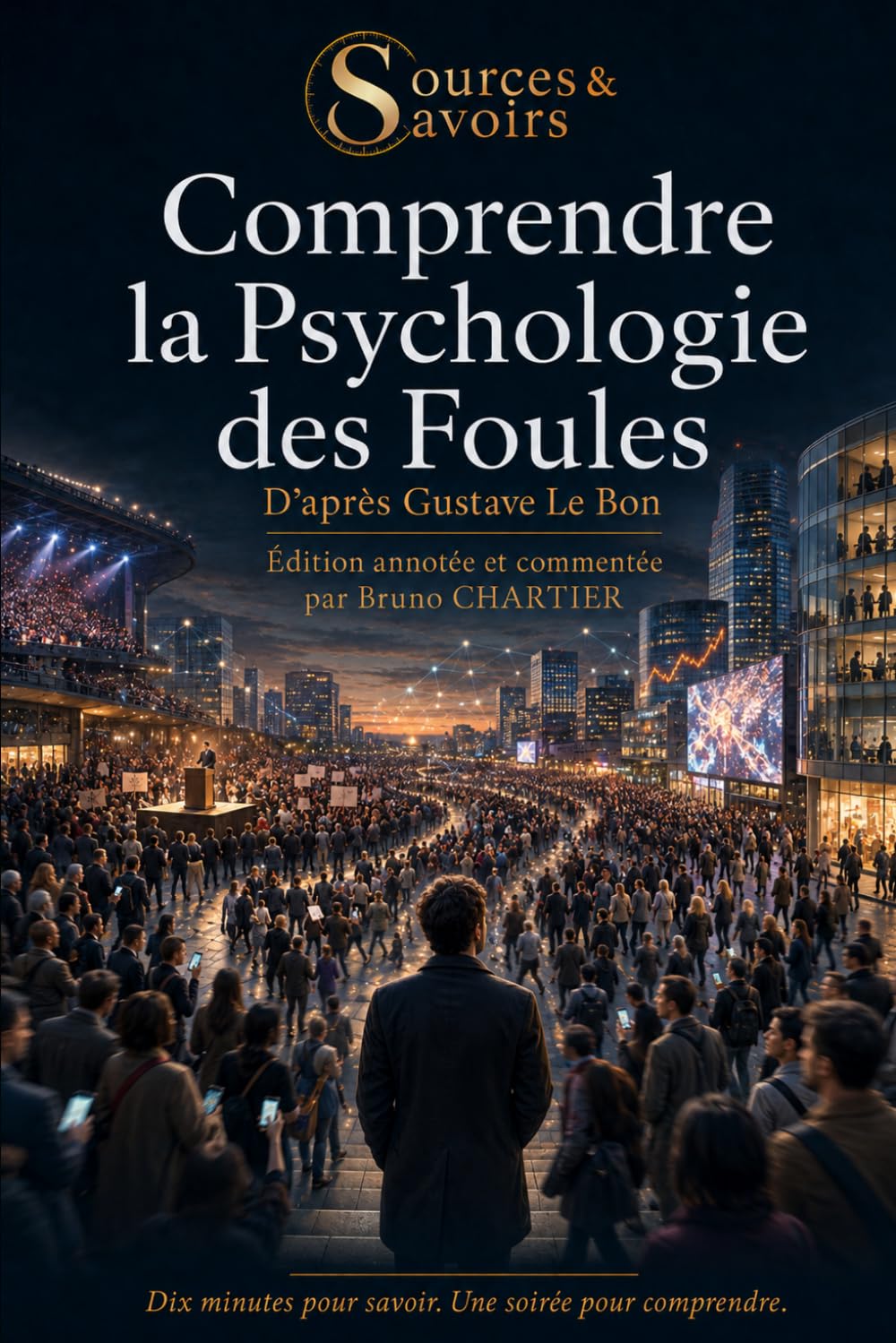 ler totalmente Comprendre la Psychologie des Foules (Sources & Savoirs) (French Edition)