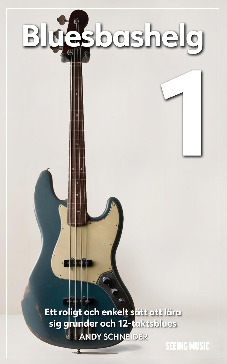 ler totalmente Bluesbashelg 1: Ett roligt och enkelt sätt att lära sig grunder och 12-taktsblues (Swedish Edition)