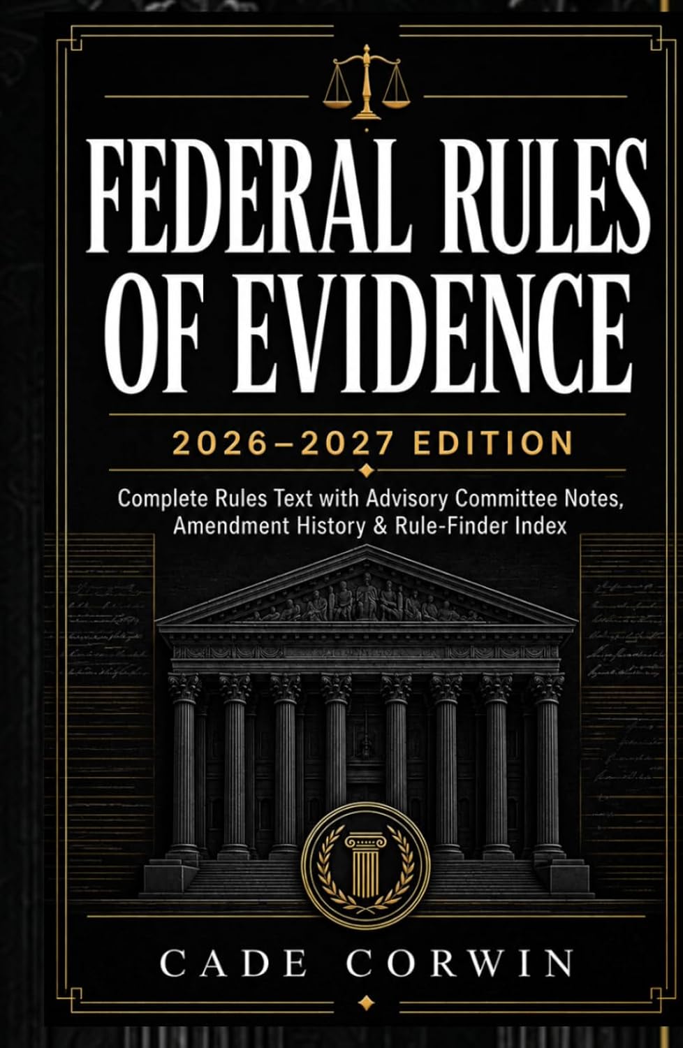 Federal Rules of Evidence 2026-2027 Edition: Complete Rules Text with Advisory Committee Notes, Amendment History & Rule-Finder Index baixar livro de graça