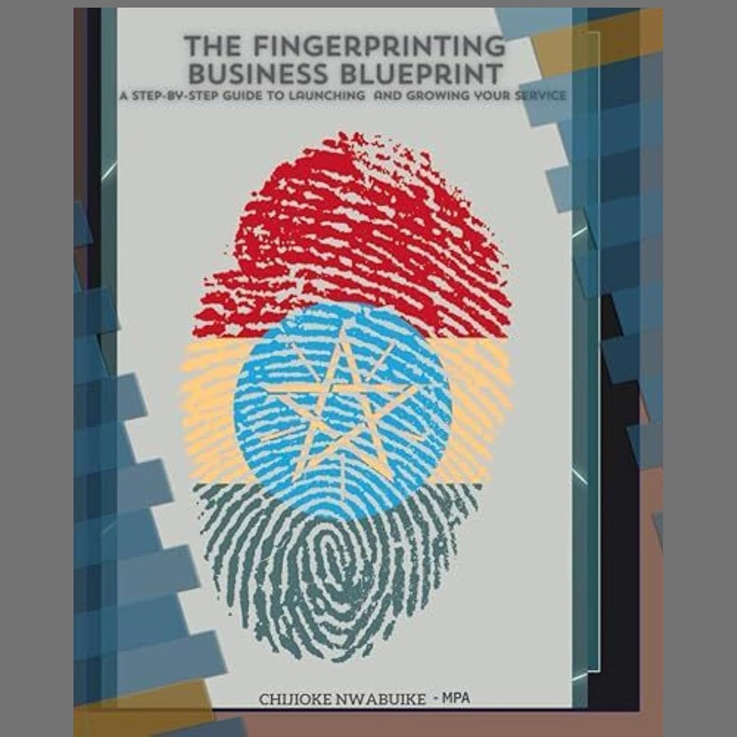 The Fingerprinting Business Blueprint (English Edition) baixar o livro de graça