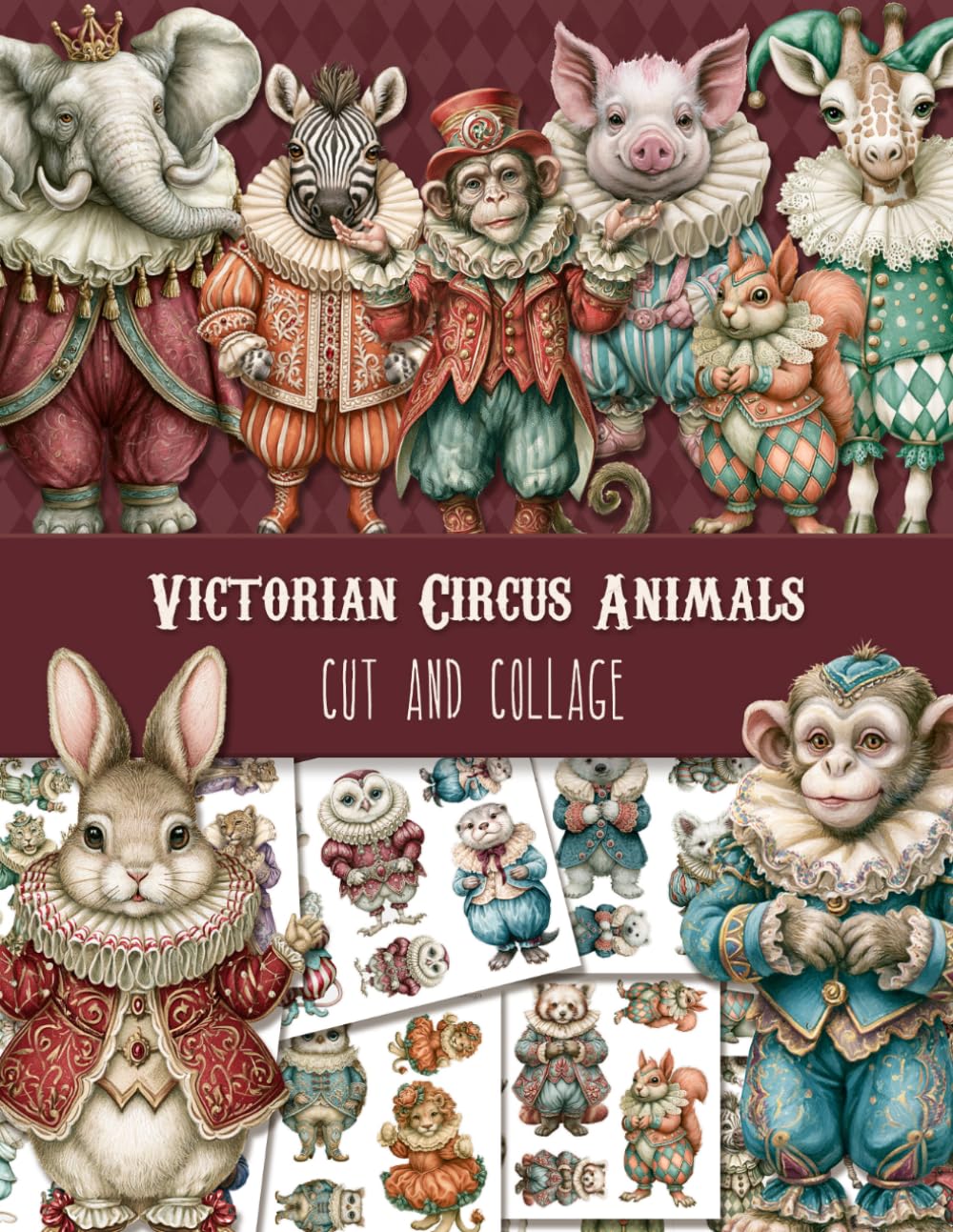 ler totalmente Victorian Circus Animals. Cut and Collage: Whimsical Vintage Paper Dolls for Junk Journals, Scrapbooking, Crafts