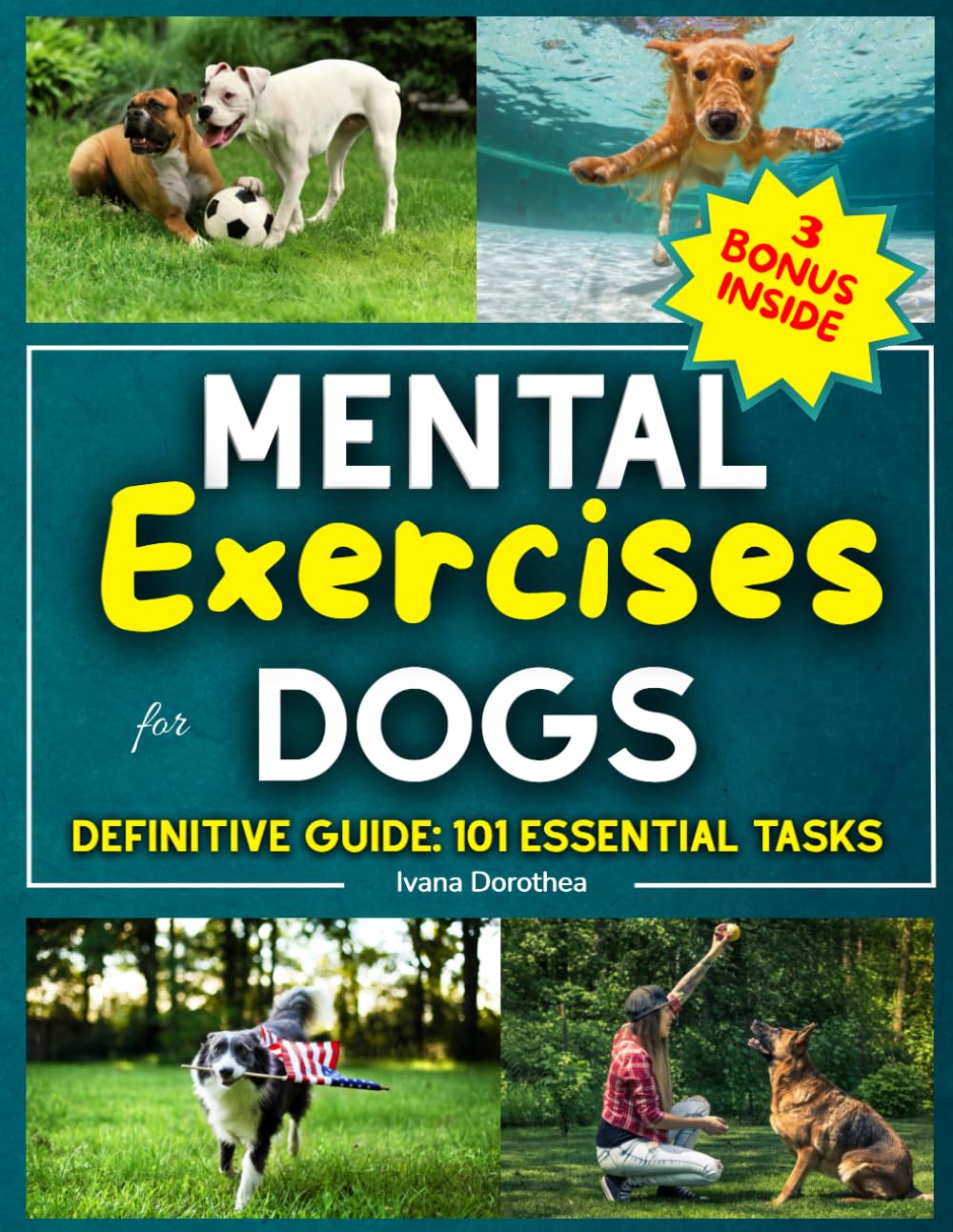 ler totalmente MENTAL EXERCISES FOR DOGS: The Most Comprehensive Guide to Stimulate Your Dog’s Brain, Build a Stronger Bond, and Enhance Emotional Connection with the Best 101 Fun & Interactive Games