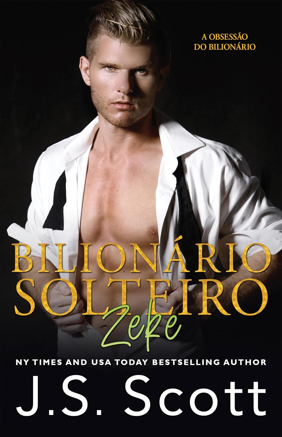 ler totalmente Bilionário Solteiro ~ Zeke (A Obsessão do Bilionário)