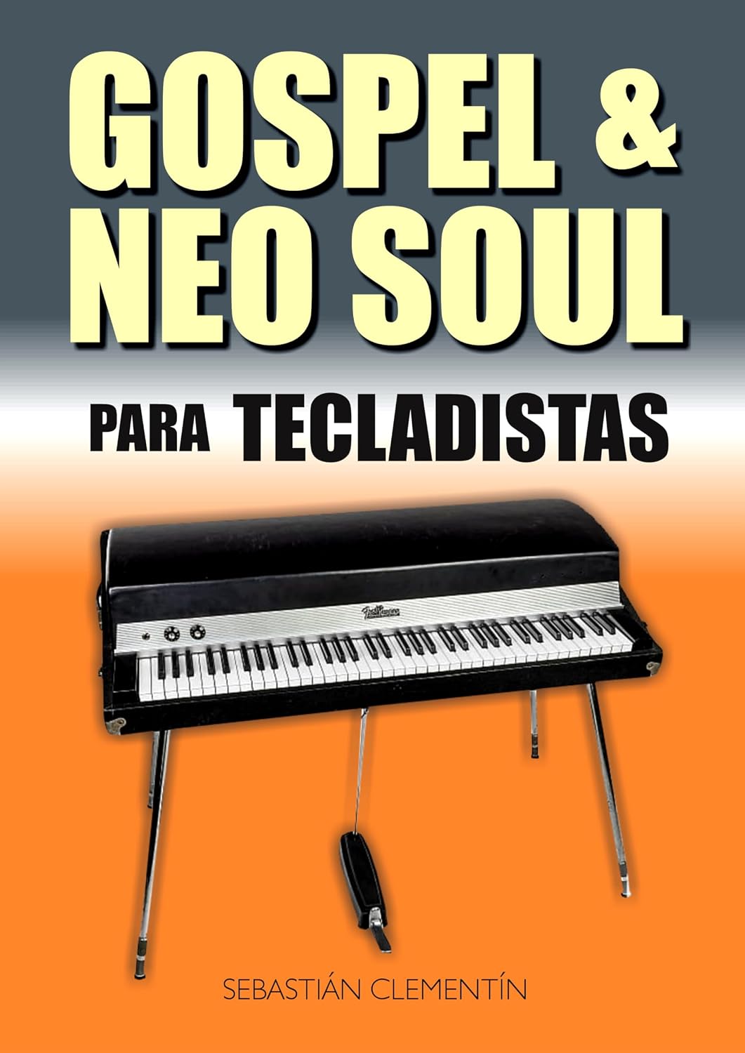 Gospel & Neo Soul para tecladistas (Spanish Edition) baixar o livro de graça