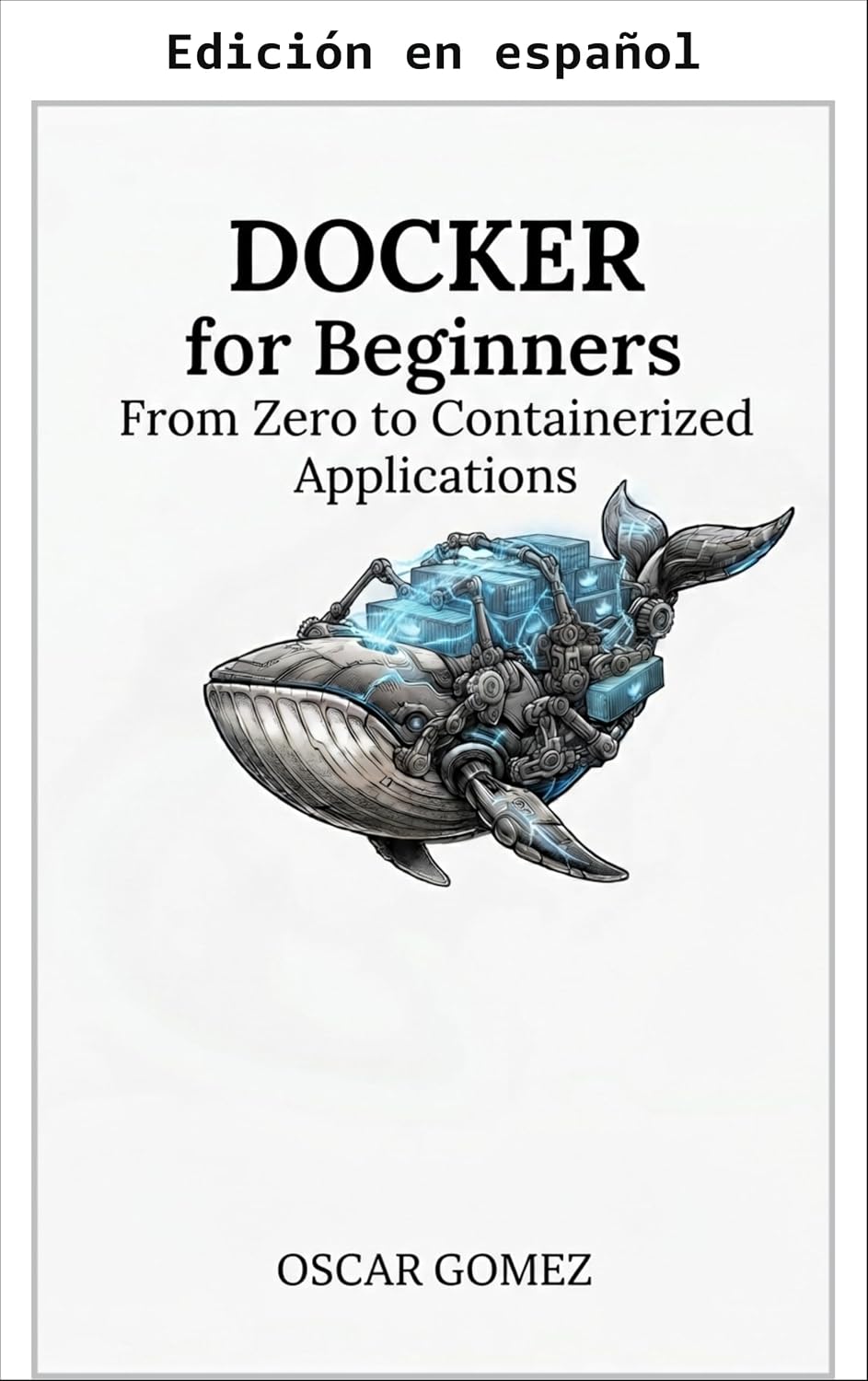 Docker para principiantes (Spanish Edition) baixar livro de graça