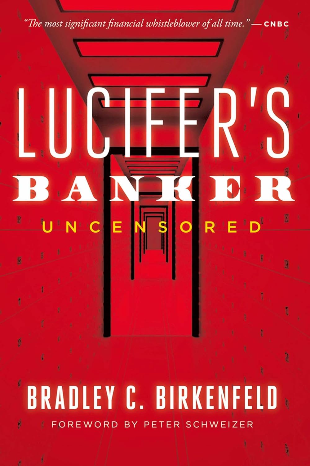 Lucifer's Banker Uncensored: The Untold Story of How I Destroyed Swiss Bank Secrecy (English Edition) baixar livro de graça