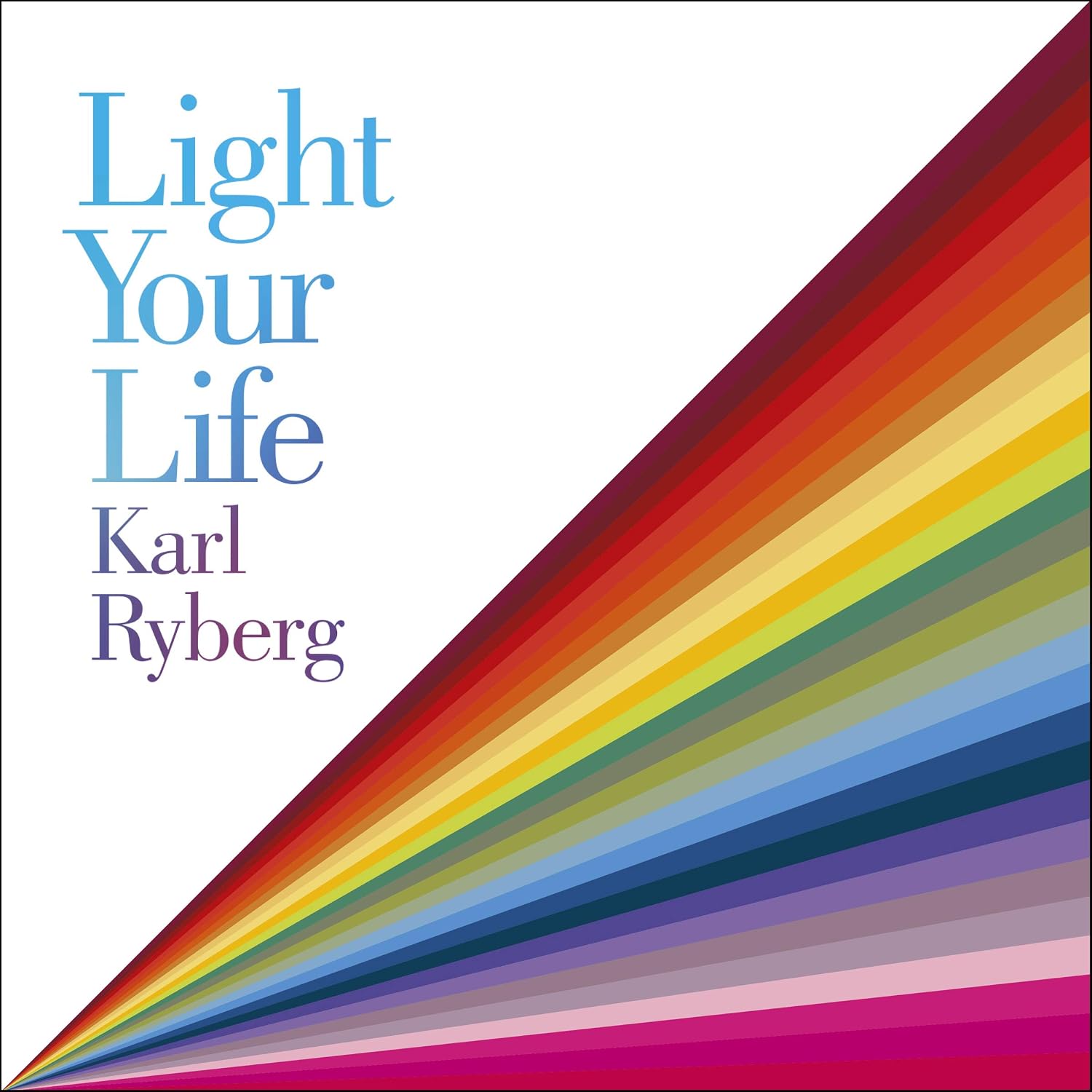 Light Your Life: The Art of Using Quality Light for Health and Happiness baixar livro de graça