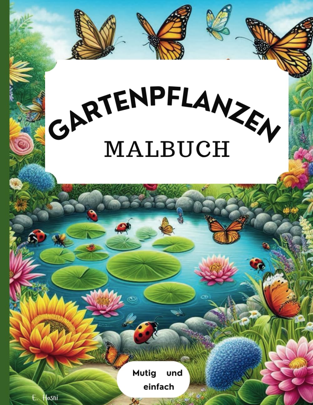 Gartenpflanzen Malbuch für Kinder, Jugentlich und Erwachsene: Entspannendes Ausmalen von Blumen, Bäumen und Sträuchern - Kreative... (Garten Malbücher) (German Edition) baixar livro de graça