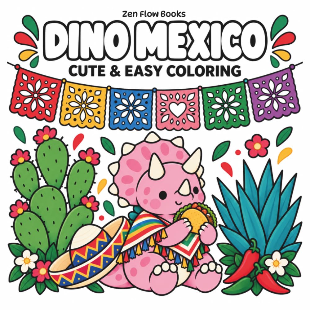 Dino Mexico: Cute & Easy Coloring Book for Adults & Teens, Featuring Adorable Dinosaurs, Mexican Culture, Food, Animals & Traditional Objects | Simple... for Relaxation (Cute Dinosaur Coloring Book) baixar o livro de graça
