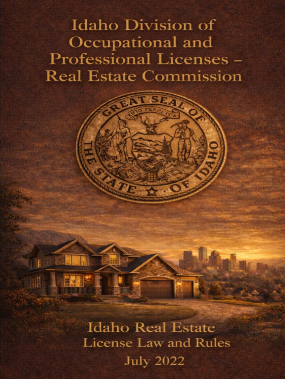 Idaho Real Estate License Law and Rules: July 2022 baixar o livro de graça
