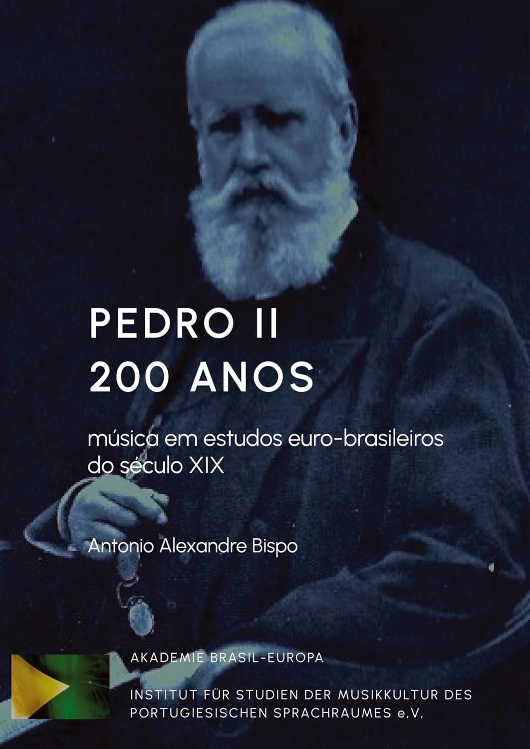 ler totalmente Pedro II 200 Anos - Música em estudos euro-brasileiros do século XIX: Compositores brasileiros e europeus que atuaram no Brasil no século XIX segundo... Brasil. Música sacra e pesquisa cultural.: 7
