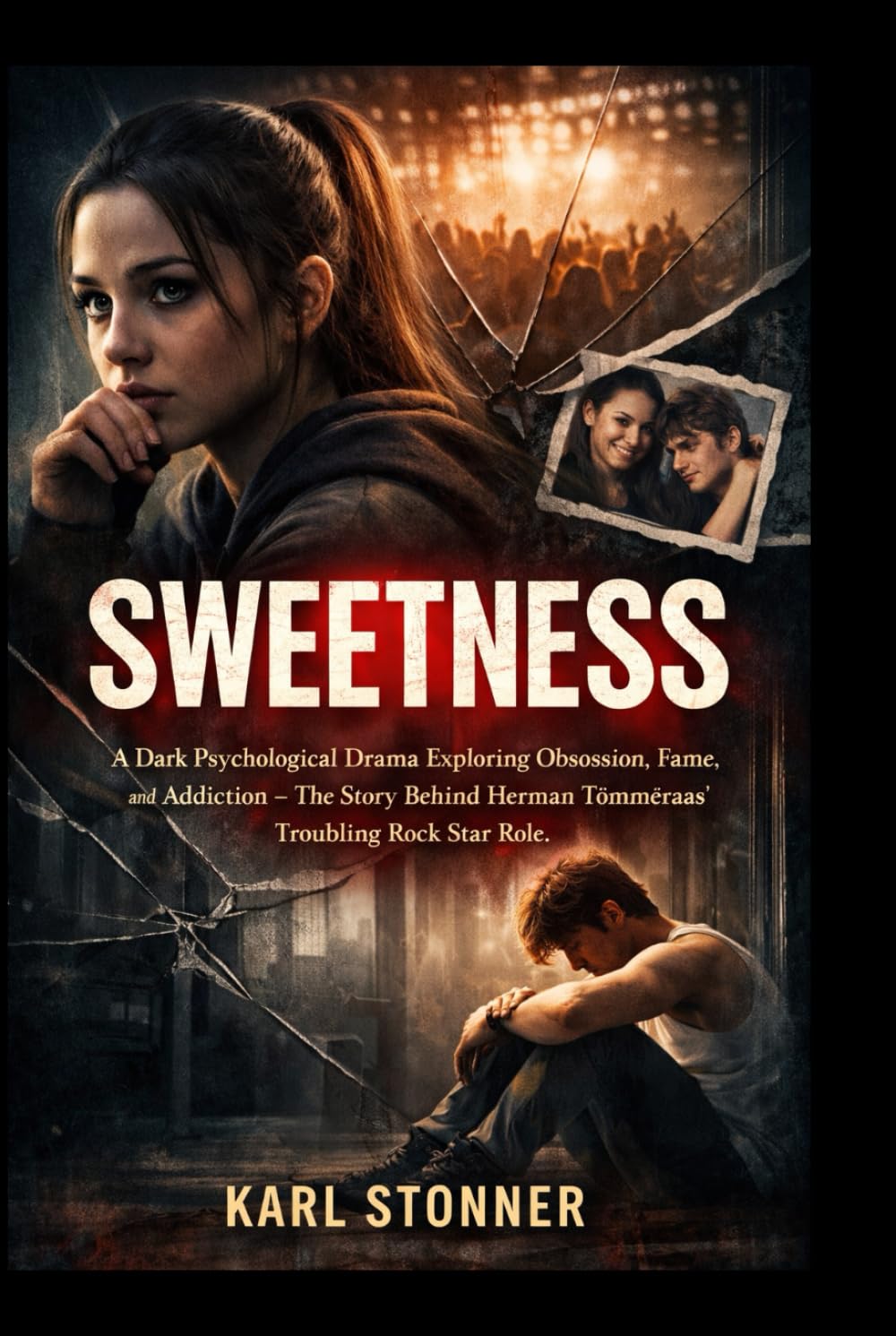 ler totalmente SWEETNESS: A Dark Psychological Drama Exploring Obsession, Fame, and Addiction — The Story Behind Herman Tømmeraas’ Troubling Rock Star Role