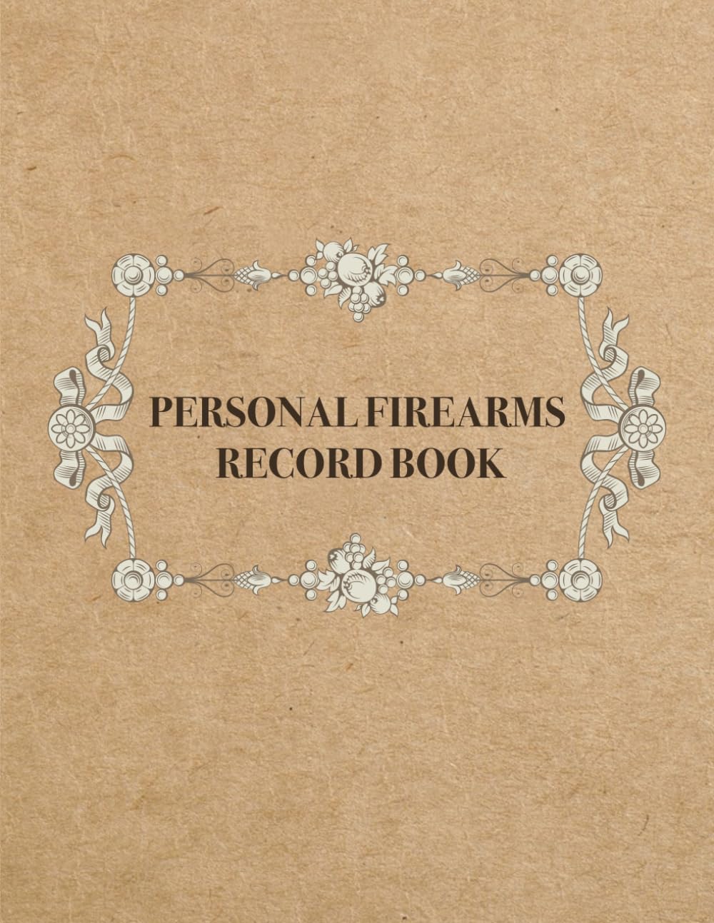 Personal Firearms Log Book: Firearm Inventory Log Book for Proud Gun Owners to Record Details, Acquisition, Disposition,: Perfect Gift for Gun Lovers baixar o livro de graça