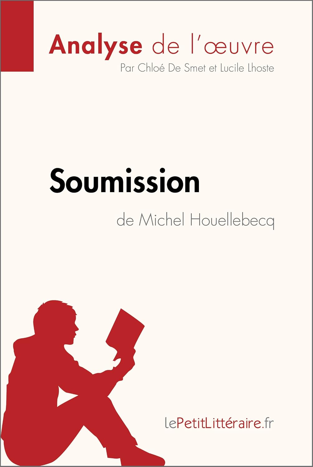 Soumission de Michel Houellebecq (Fiche de lecture): Analyse complète et résumé détaillé de l'oeuvre (French Edition) baixar livro de graça