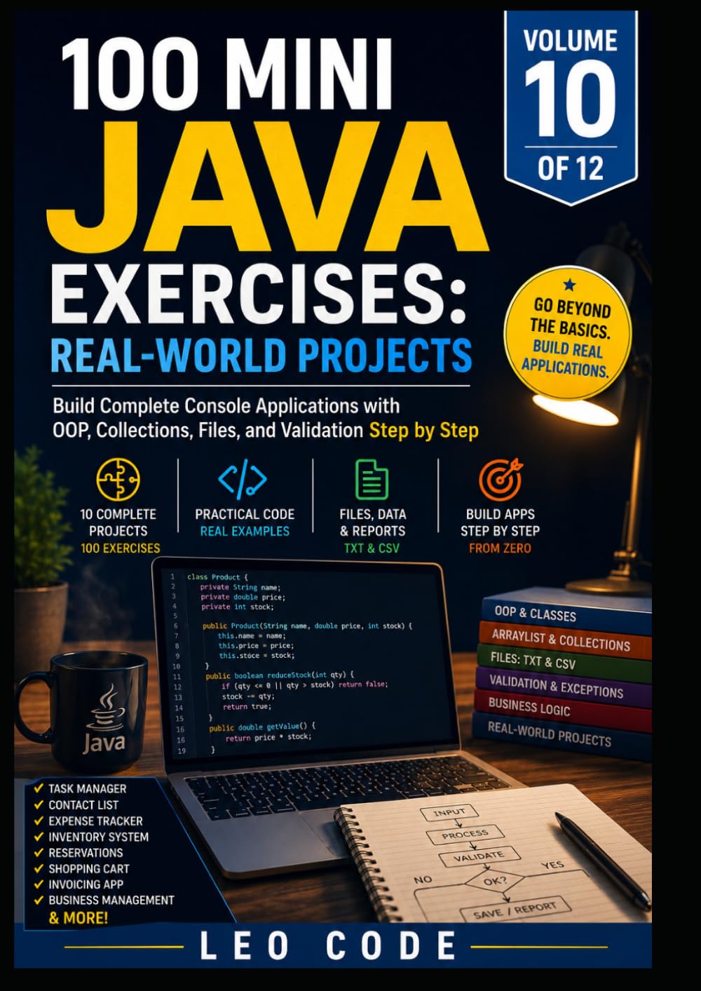 100 Mini Java Exercises: Real-World Projects: Build Complete Console Applications with OOP, Collections, Files, and Validation Step by Step baixar o livro de graça