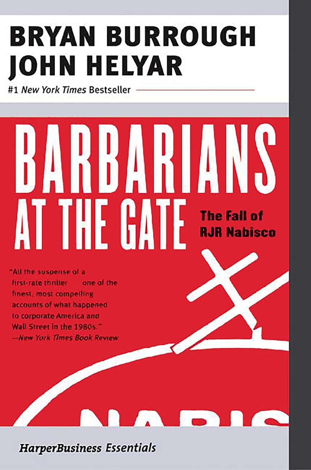 Barbarians at the Gate: The Inside Story of America’s Most Notorious Corporate Takeover (English Edition) baixar o livro de graça
