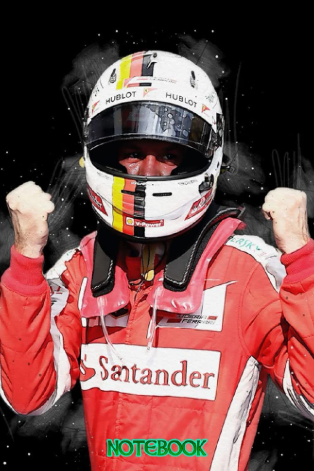 ler totalmente Notebook: Sebastian Vettel Notebook for Writing, Thankgiving Notebook Diary, Perfect Present for Fans #475