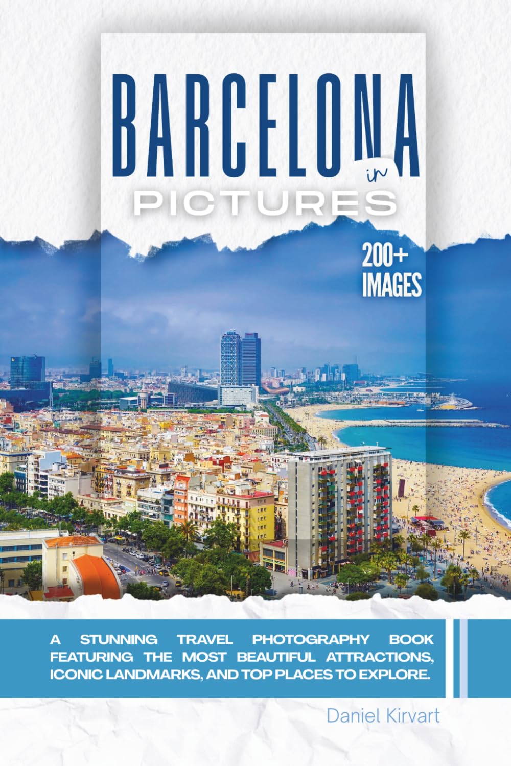 capítulo por capítulo baixar Barcelona, Spain In Pictures: A Stunning Travel Photography Book Featuring the Most Beautiful Attractions, Iconic Landmarks, and Top Places to Explore (Full Color)