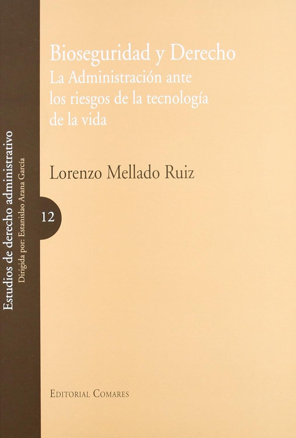capítulo por capítulo baixar Bioseguridad y derecho: la administración ante los riesgos de la tecnología de la vida