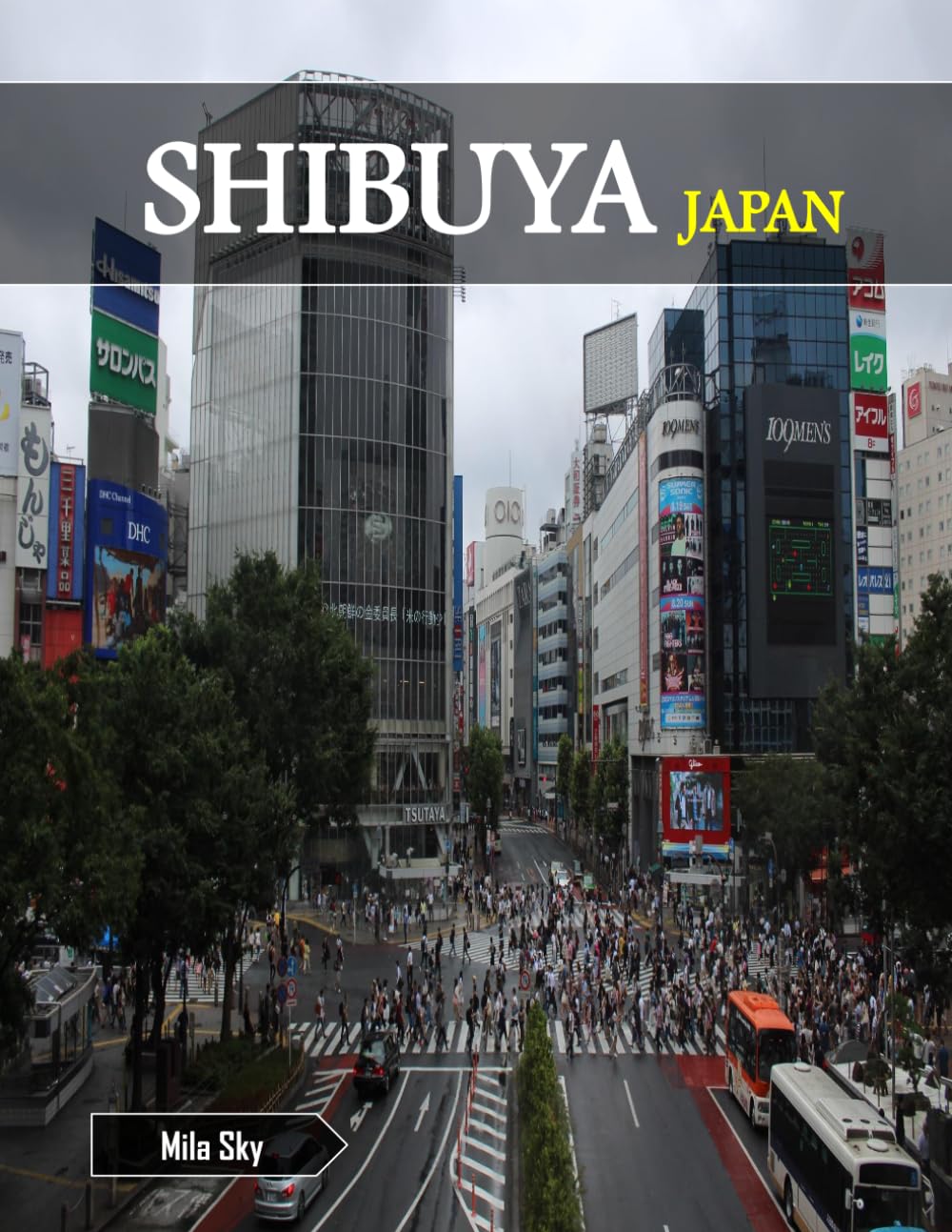 ler totalmente Shibuya Japan: A Luxury Coffee Table Book of Iconic Landmarks