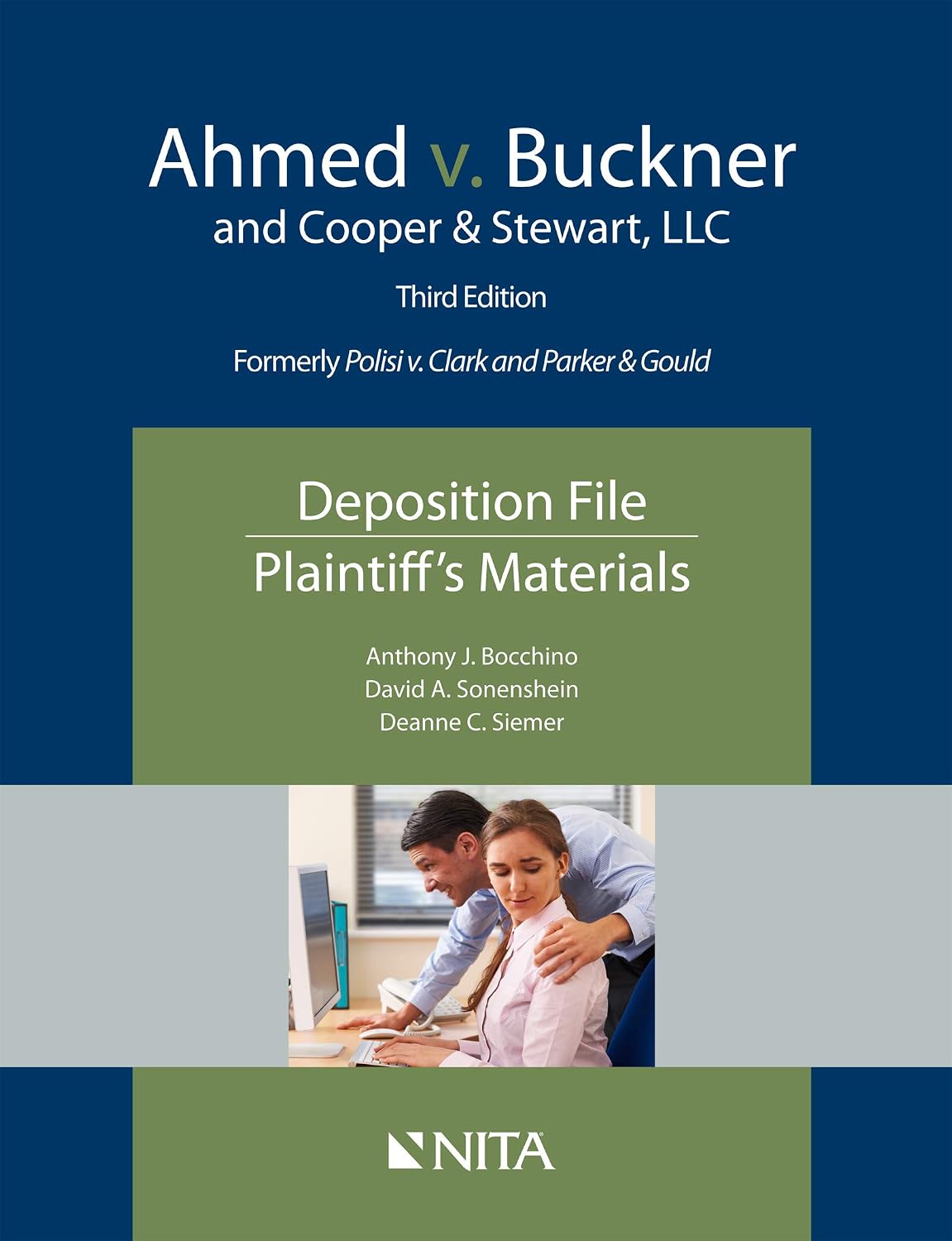 Ahmed v. Buckner and Cooper & Stewart, LLC: Deposition File, Plaintiff's Materials (NITA) (English Edition)